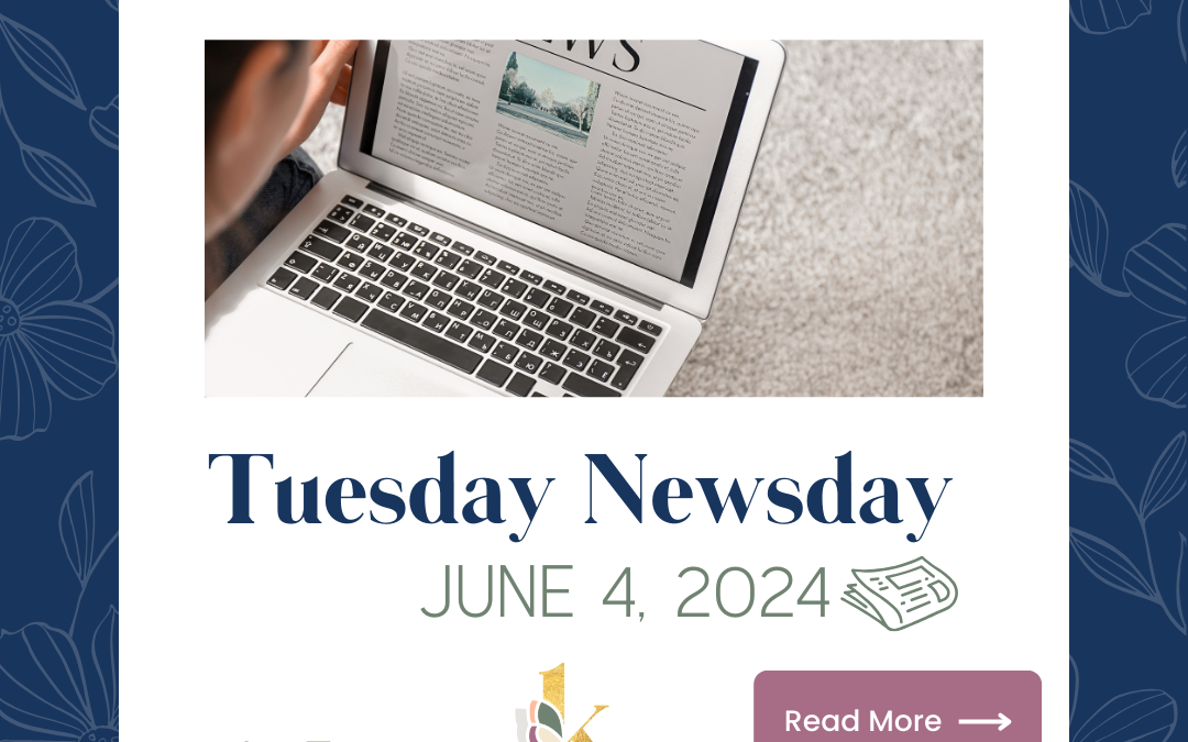 This Weeks Good News – June 4, 2024